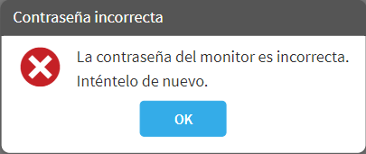 The message reads: La contraseña del monitor es incorrecta. Inténtelo de nuevo. The OK button is at the bottom.