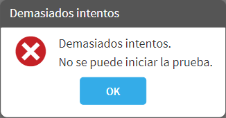 The message reads: Demasiados intentos. No se puede iniciar la prueba. The OK button is at the bottom.