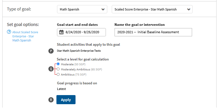 In this example, Math Spanish is the goal category, and Scaled Score Enterprise - Star Math Spanish is the goal type. The user does not need to select which tests will apply towards this goal: only Star Math Spanish Enterprise tests will apply. Levels for goal calculation follow; the Apply button is at the bottom.