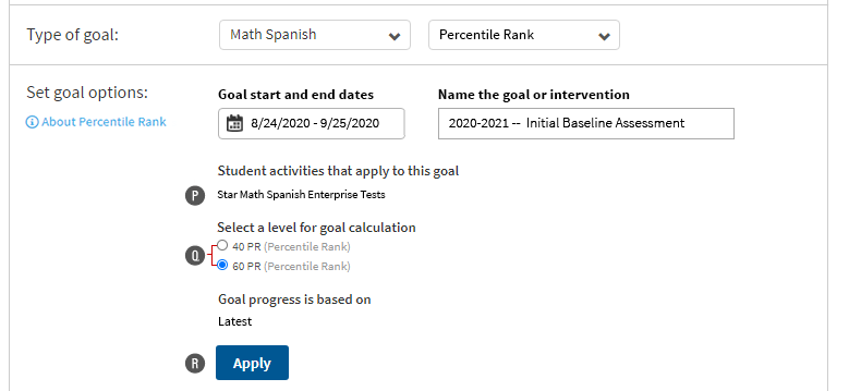 In this example, Math Spanish is the goal category, and Percentile Rank is the goal type. The user does not need to select which tests will apply towards this goal: only Star Math Spanish Enterprise tests will apply. Levels for goal calculation follow; the Apply button is at the bottom.